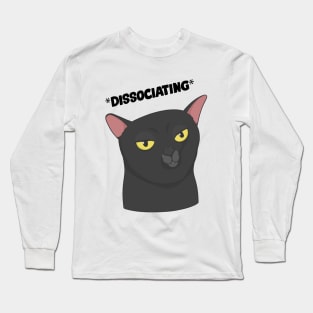 Dissociating Long Sleeve T-Shirt